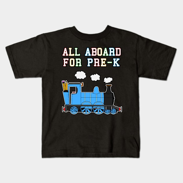 All Aboard For Pre-K Steam Train (Blue) Kids T-Shirt by doodlerob